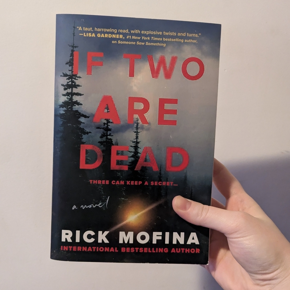 If Two Are Dead By Rick Mofina